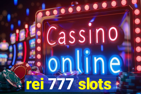 rei 777 slots